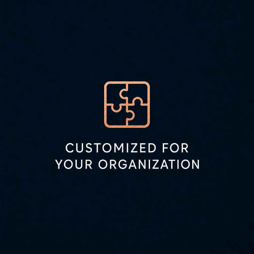 Customized for Your Organization